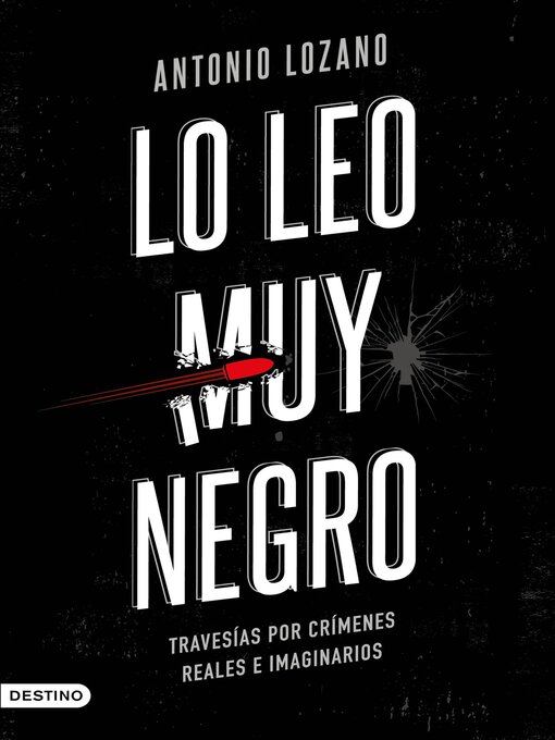 Title details for Lo leo muy negro by Antonio Lozano - Available